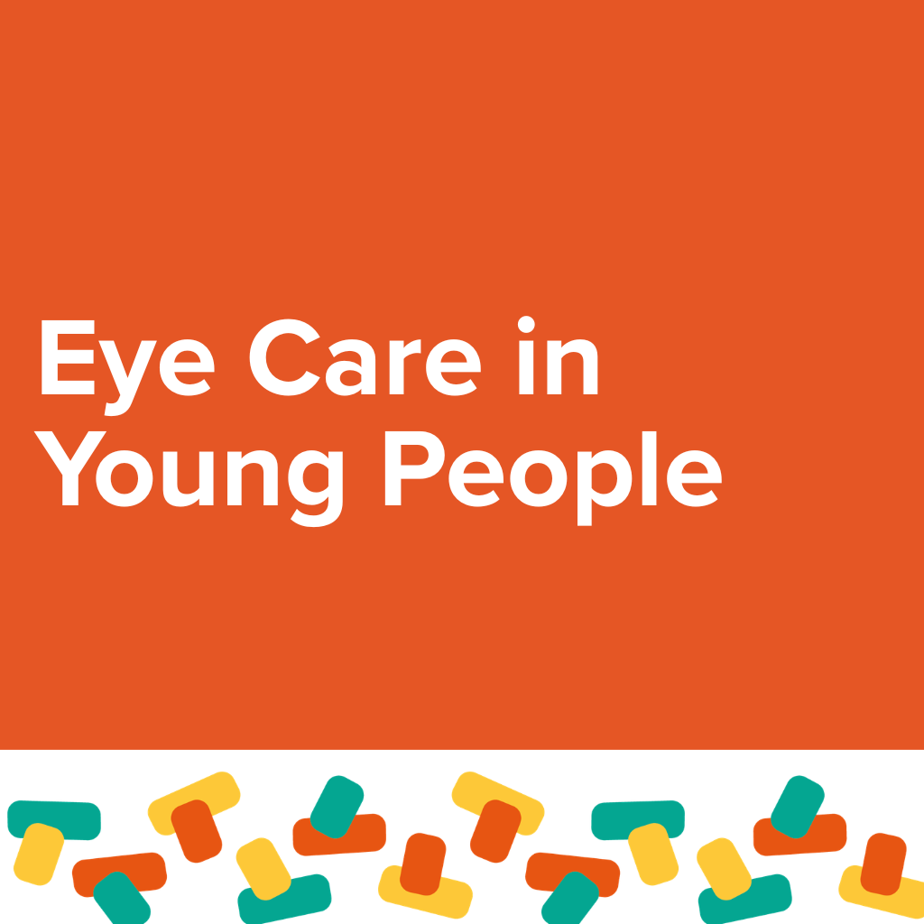 Eye Care in Young People