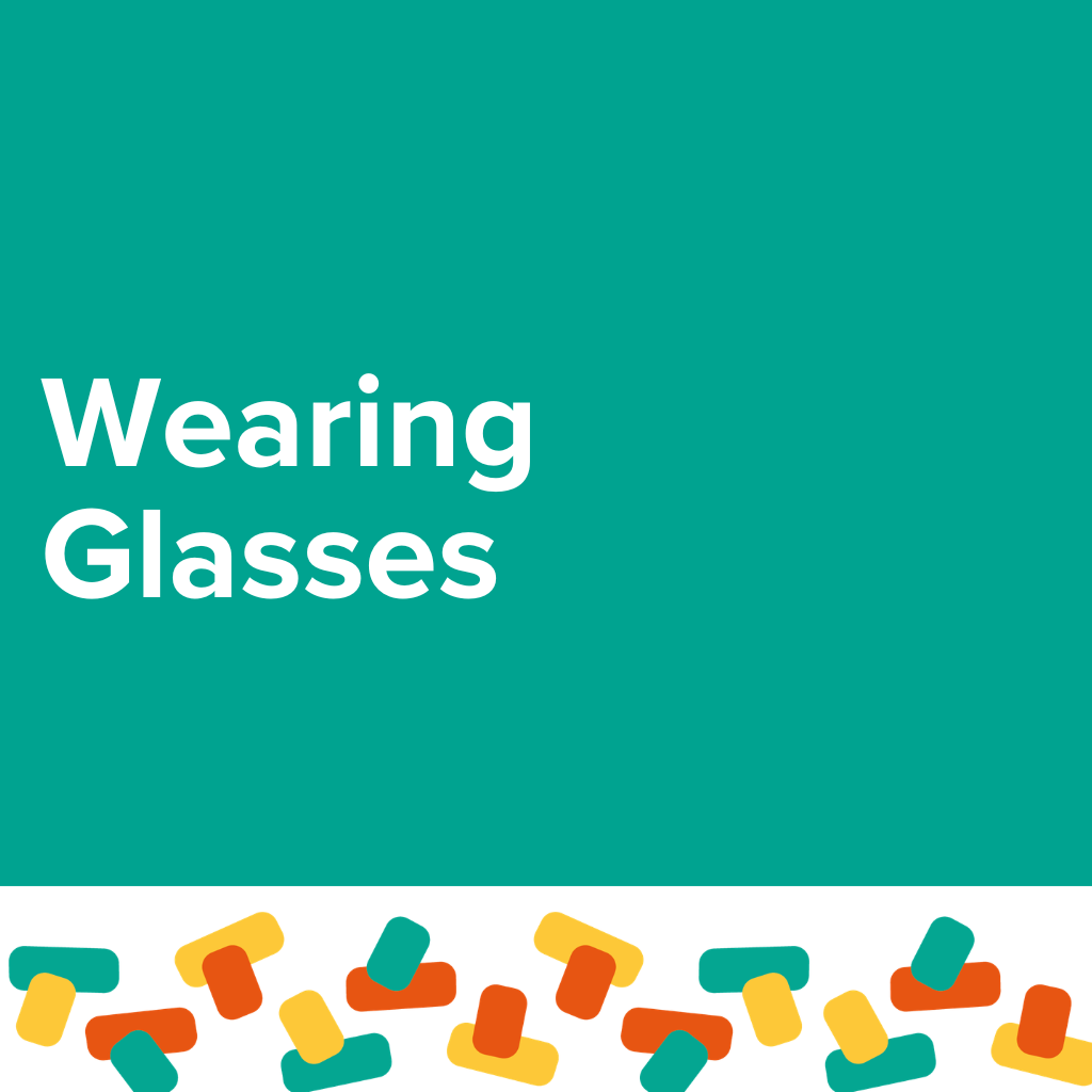 Wearing Glasses