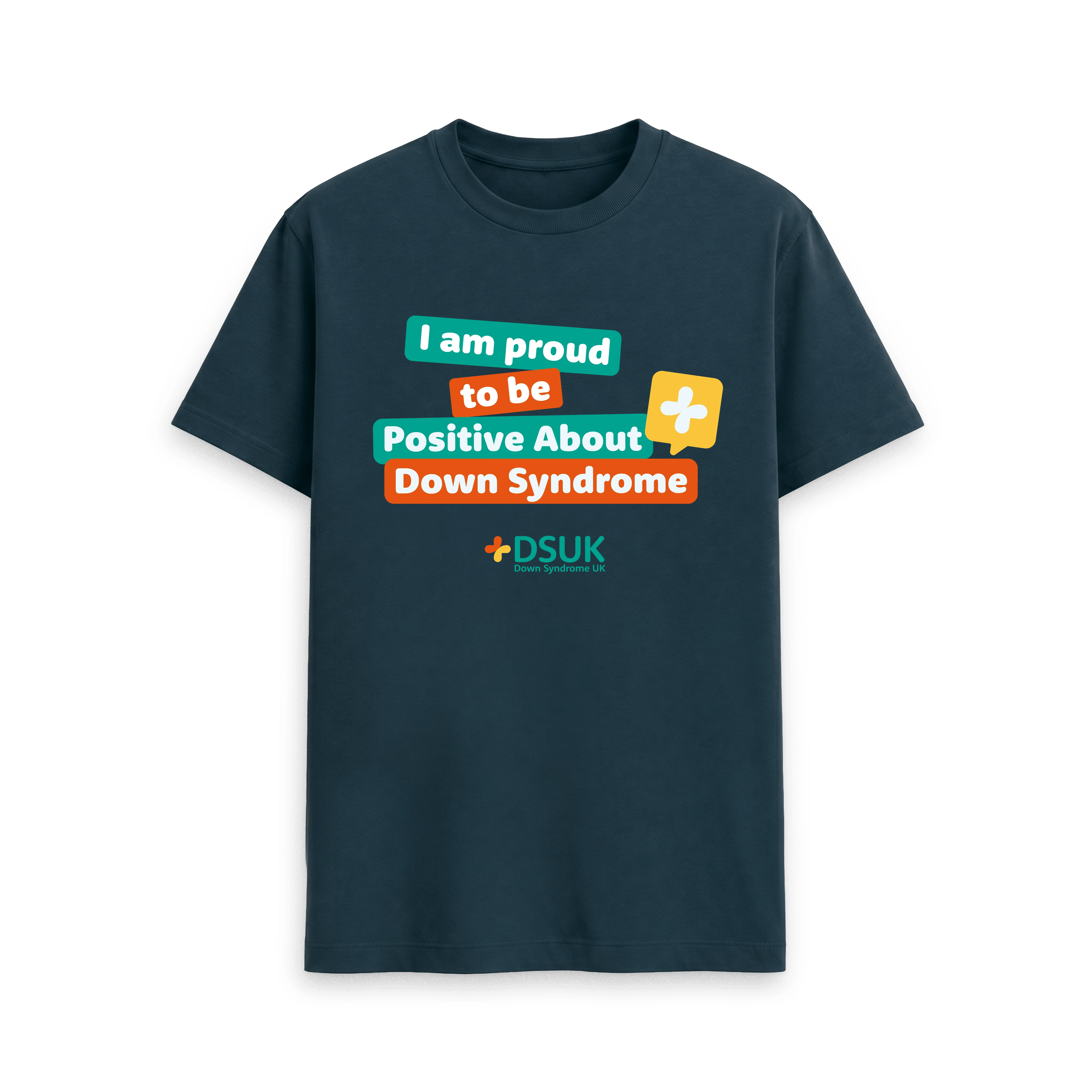 "I Am Proud to be Positive About Down Syndrome" T-Shirt